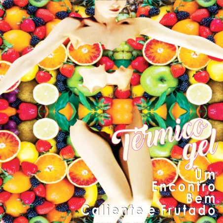 Gel Térmico Excitante Aroma Beijável Tutti-Frutti Quente Íntimo Prazeroso Oral e Massagem Caliente Sexy inNamorata Love Items